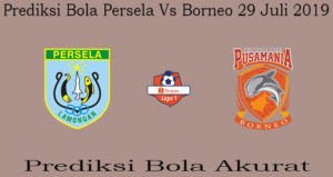 Prediksi Bola Persela Vs Borneo 29 Juli 2019