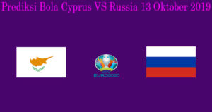 Prediksi Bola Cyprus VS Russia 13 Oktober 2019