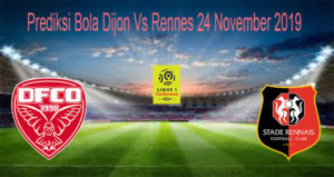 Prediksi Bola Dijon Vs Rennes 24 November 2019