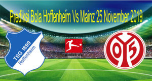 Prediksi Bola Hoffenheim Vs Mainz 25 November 2019