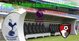 Prediksi Bola TTH vs Bournemouth 30-11-2019