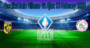 Prediksi Bola Vitesse Vs Ajax 13 Febuary 2020