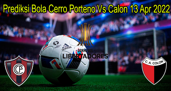 Prediksi Bola Cerro Porteno Vs Calon 13 Apr 2022